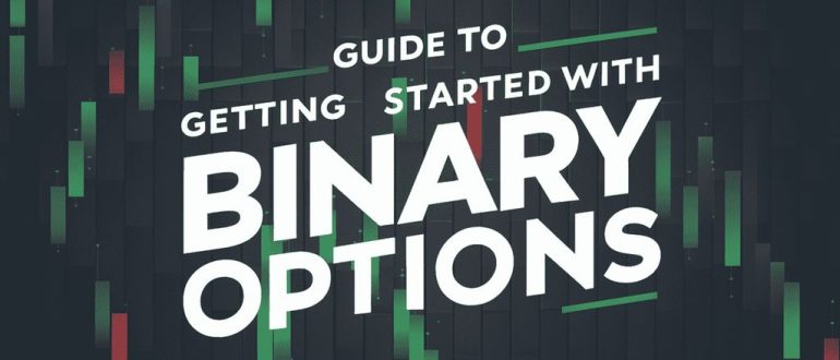 Binary options getting started