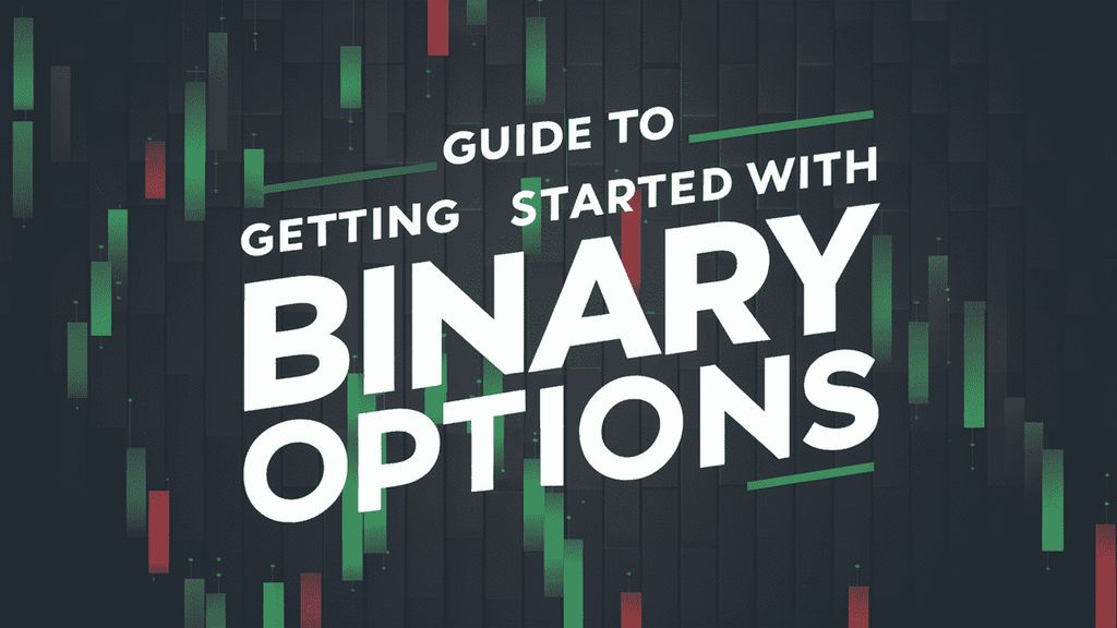 Binary options getting started